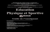 Education physique et sportive - Ministère de L'Education ......Education physique et sportive 6ème 10 Guide de l’enseignant L’approche pédagogique intégratrice reste ouverte