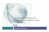 EQUITY’RISK’PREMIUMS:’ LOOKING’BACKWARDS’AND’ …pages.stern.nyu.edu/~adamodar/pdfiles/country/ERP2013.pdf · esTmang’the’country’total’ERP’! This approach draws
