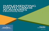 IMPLEMENTING NINTH GRADE ACADEMIES1.1 Theory of Action for Ninth Grade Academies 4 1.2 Three Components of the Evaluation of Ninth Grade Academies in Broward County, Florida 9 2.1