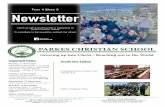 New Term 4 Week 5 Newsletter - Parkes Christian School · 2019. 11. 8. · Newsletter Term 4 Week 5. Catch up with everything that is happening at Parkes Christian School. To contribute