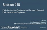 Session #18 · Session #18 Public Service Loan Forgiveness and Temporary Expanded Public Service Loan Forgiveness Ian Foss U.S. Department of Education 2 PSLF Basics 120 Qualifying