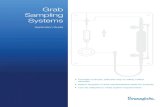 Grab Sampling Systems - Swagelok...A Swagelok Application Solution Grab Sampling Systems 6 The Grab Sample Liquid (GSL) is a liquid-only sampling system for drawing fluid into a non-pressure
