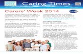 Caring Times - Vale of Glamorgan · Caring Times - May 2014 2 2 Caring Times - May 2014 3 The Carers’ Week Quest is an exciting new approach from Carers UK to encourage improved