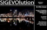 SIGEVOlution - Volume 4 Issue 3Arthur Kordon, The Dow Chemical Company, akordon@dow.com Applying any emerging technology is not trivial and requires some level of risk-taking even