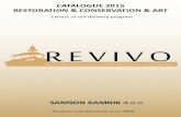 CATALOGUE 2015 RESTORATION & CONSERVATION & ART KAMNIK catalogue... · 2015. 2. 17. · CATALOGUE 2015 RESTORATION & CONSERVATION & ART. Extract of our delivery ... Bronze Orange