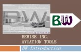 BEWISE INC. AVIATION TOOLStw.tool-tool.com/download/technology/BW-Aviation...blade, end mill, aerospace tool, custom-made tool, special purpose cutter, cooler, etc. Your satisfaction