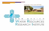 Stucky Hall Home of the NM WRRI 061114 Item 2 Water Resource… · 14/11/2006  · Special relationship with nationwide network of water institutes • 1964 Water Resources Research