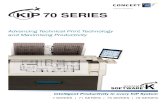 70 SERIESd1ssu070pg2v9i.cloudfront.net/pex/conceptgroup/2017/01/3011290… · Experience the most advanced technology in Technical Printing. KIP 75 SERIES ... The KIP 70 Series provide