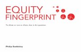 Philip Baddeley BA (Oxon)equityfingerprint.com/downloads/booklet.pdf · 2013. 10. 24. · investors all shared in the value created. ... effectively putting the Cap Table into pictures,
