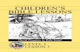 THE RESTORED CHURCH OF GOD CHILDREN’S BIBLE LESSONS · CHILDREN’S BIBLE LESSONS LEVEL 5 LESSON 3 David Prepares to Rule Israel THE RESTORED CHURCH OF GOD® DR’S BB SS I n Lesson