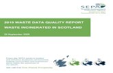 2019 WASTE DATA QUALITY REPORT WASTE INCINERATED IN …€¦ · This report describes the methodologies to produce summary waste incinerated in Scotland data for the 2019 calendar
