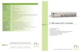 C-300 series DSP Controller...The C-300 series controllers provide nanopositioning control capabilities that are optimized for a variety of applications. These applications range from