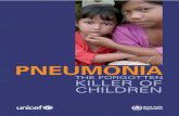 PNEUMONIA€¦ · ACKNOWLEDGEMENTS This report was prepared by Tessa Wardlaw (UNICEF), Emily White Johansson (UNICEF) and Matthew Hodge, and produced by UNICEF’s Division of Communication.