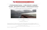 FINANCIAL CRISIS AND THE SHIPPING INDUSTRY · While writing this thesis, we have been using EndNote X3, a reference manager tool, and we have chosen to use APA 5 th as the style of