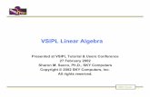 VSIPL Linear Algebra · Overdetermined Linear System Solver –Solve a linear system based on R from QR decomposition, vsip_dqrdsolr_p Solves a triangular linear system of the form,