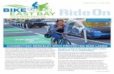 €¦ · with Bike East Bay this September. Yes, Dave started as a volunteer in 1996 with the East Bay Bicycle Coalition (now called Bike East Bay). Back then, there was no bike path