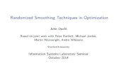Randomized Smoothing Techniques in Optimizationjduchi/projects/DuchiJoWaWi14_slides.pdf · Randomized Smoothing Techniques in Optimization John Duchi Based on joint work with Peter