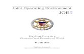 The Joint Force in a Contested and Disordered Worldii Executive Summary The Joint Operating Environment 2035 (JOE 2035) is designed to encourage the purposeful preparation of the Joint
