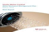 Veolia Water Central...Veolia Water Central Final Water Resources Management Plan 2010 Overview March 2010 iii companies in the region to ensure we make best use of our natural resources.