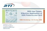 DDS Use Cases: Effective Application of DDS Patterns and QoSgokhale/OMG_RTWS06/05-1_Hunt.pdf(c) 2006 Real -Time Innovations, Inc. DDS Use Cases: Effective Application of DDS Patterns
