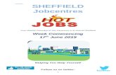 teacakeclub.files.wordpress.com  · Web viewSHEFFIELD . Jobcentres. Your Weekly Roundup of Job . Vacancies in & Around Sheffield. Week Commencing. 1. 7. th. June. 2019. Helping You