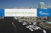 2016 Cleanest City Progress - Vancouver...2016/05/18  · DTES and Downtown (lanes) Citywide (& construction sites) 3. Flushing DTES and Downtown 4. General Litter Citywide 4 Hot Spots