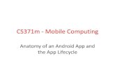 CS378 - Mobile Computingscottm/cs371m/Handouts/... · Application Components •Content Providers –a bridge between applications to share data –for example the devices contacts