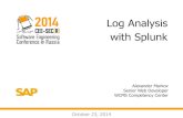 Log Analysis with Splunk2014.secr.ru/2014/files/034_markov.pdfby Splunk servers, to manage your Splunk deployment with a Web interface splunkweb and splunkd can communicate with Web