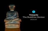 Tricycle€¦ · 15% Hold doctoral degrees. HOUSEHOLD INCOME 75% . Earn over $50,000 56% . Earn over $75,000 40%. Earn over $100,000 PURCHASING HABITS. 76% Buddhist books. 55% Meditation