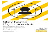 Stay home if you are sick - Unite against COVID-19€¦ · if you are sick Call your GP before visiting them. Or call Healthline on 0800 358 5453. Title: 0046 MBI COVID-19 Key Message_A3