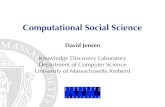 Computational Social Science - Semantic Scholar...• New data collections and availability Social media systems, communications, geolocation, wearable sensors, etc. • New methods,
