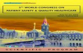 PATIENT SAFETY & QUALITY HEALTHCARE · 2019. 11. 25. · 5TH WORLD CONGRESS ON PATIENT SAFETY & QUALITY HEALTHCARE June 22-23, 2020 Zurich, Switzerland SCIENTIFIC PROGRAM conferenceseries.com