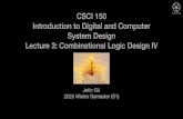 #04-2020-1000-112 Lecture3 Combinational Logic Design IV...2020/02/04  · CSCI 150 12.02.20 07:14 Introduction to Digital and Computer System Design Lecture 3: Combinational Logic