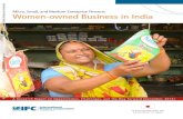 Micro, Small, and Medium Enterprise Finance: Women-owned ...€¦ · Women-owned Business in India A Research Report on Opportunities, Challenges, and the Way Forward (December, 2013)