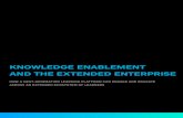 KNOWLEDGE ENABLEMENT AND THE EXTENDED ENTERPRISE · 2017. 3. 28. · research firm the Aberdeen Group, ... such as gamification, and for that growing population of millennials, offer