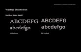 Typeface Classification Serif or Sans Serif? ABCDEFG abcdefgotypography2.qwriting.qc.cuny.edu/files/2010/08/classification-1.pdfModern 1920-1960 Bauhaus sans serif 1980-present Digital.