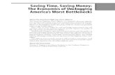 Saving Time, Saving Money: The Economics of Unclogging ... · 2 Saving Time, Saving Money ments were completed now rather than later— is staggering. Specifically, a three-year delay