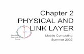 New Chapter 2 Physical and Link Layer - DISCO · 2020. 8. 31. · Distributed Computing Group MOBILE COMPUTING R. Wattenhofer 2/12 Attenuation by distance • Attenuation [dB] = 10