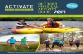 Outdoor Physical Activity Guide 2019 · you and your family to get active in the great outdoors across East Dorset and local areas. The Activate Coast and Countryside programme aims