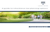 A guide to inheritance tax planning options€¦ · Introduction to Inheritance Tax Inheritance Tax (IHT) is the proportion of wealth taken from an estate by HMRC upon death, calculated