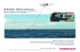 165139aa EK60 Wireless Product specification - English...Wireless applications The Simrad EK60 scientiﬁ c echo sounder system has been on the market for several years. Many scientists,