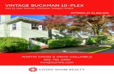 VINTAGE BUCKMAN 10 PLEX - LoopNet · VINTAGE BUCKMAN 10-PLEX 335 SE 16th Avenue, Portland, Oregon 97214 OFFERED AT $2,500,000 MARTIN CROSS & DAVID COLUMBUS 503-781-2950 livingroomre.com