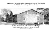 Master Plan Reexamination Report & PPE Zoning Districts · 12/18/2017  · 2002 Master Plan Reexamination Report, Alaimo Group, July 23, 2002. 2001 Medford Township Master Plan: Community