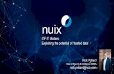 ITF IT Matters Exploiting the potential of â€کtrusted dataâ€™ Matters Nuiآ  The Nuix Engine The speed