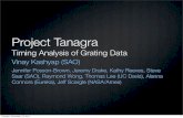Project Tanagra - Harvard Universityhea- · Project Tanagra Timing Analysis of Grating Data Vinay Kashyap (SAO) Jennifer Posson-Brown, Jeremy Drake, Kathy Reeves, Steve Saar (SAO),