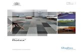 Flocked Floor Coverings - Microsoft€¦ · Flotex is a floor covering that looks and feels like a carpet without any of the drawbacks of a textile floor covering. It has a smooth,