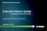 Executive Market Update...Sep 29, 2020  · Mr. Timmer is responsible for analyzing market trends and synthesizing investment perspectives across Fidelity’s Asset Management business