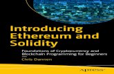 Introducing Ethereum and Solidity · Foundations of Cryptocurrency and ... Exceptions and Inheritance ... Experimenting with the JavaScript API ...