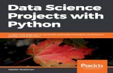 Stephen Klosterman · Stephen Klosterman A case study approach to successful data science projects using Python, pandas, and scikit-learn Data Science Projects with Python