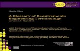 A Glossary of Requirements Engineering Terminology€¦ · Version 1.5 May 2013 With Dictionaries of Terminology in Dutch, French, German, Hungarian, ... ISTQB Certified Tester) and